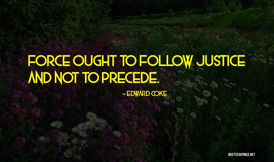 Conformer Organic Chemistry Quotes By Edward Coke Conformer Organic Chemistry Quotes By Edward Coke