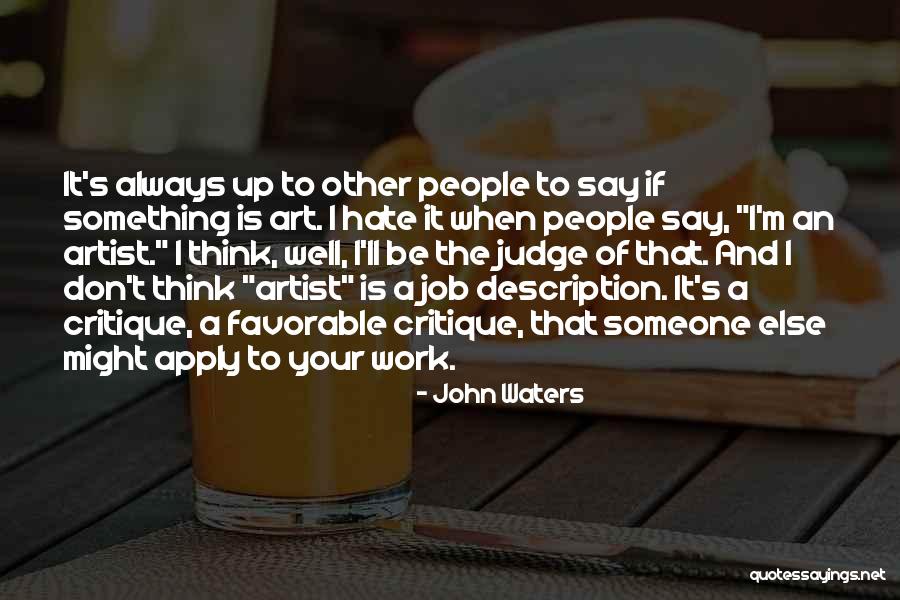 Conformes Sinonimos Quotes By John Waters Conformes Sinonimos Quotes By John Waters