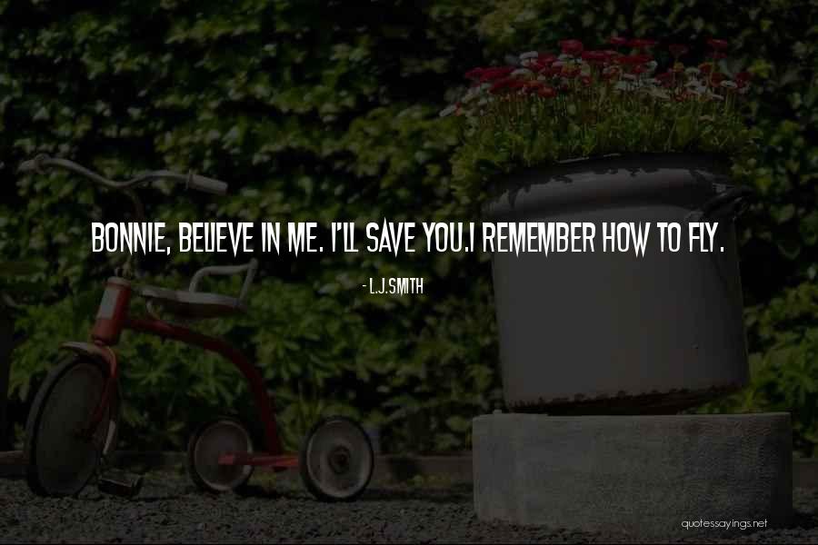 Conforming To The World Quotes By L.J.Smith