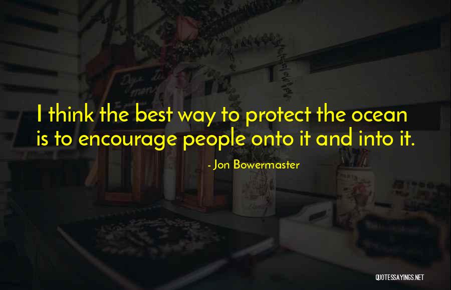 Conformisme Betekenis Quotes By Jon Bowermaster Conformisme Betekenis Quotes By Jon Bowermaster