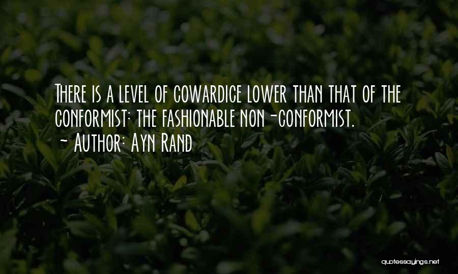 Conformist Quotes By Ayn Rand