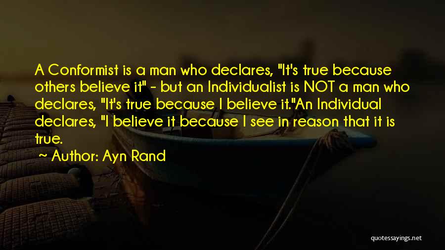Conformist Quotes By Ayn Rand