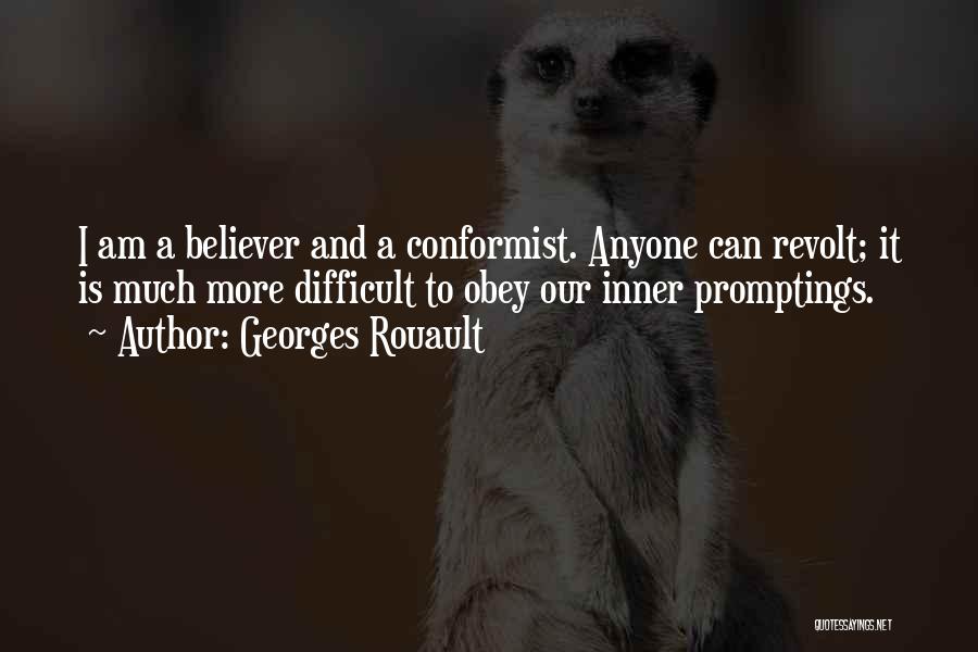 Conformist Quotes By Georges Rouault