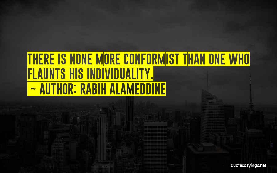 Conformist Quotes By Rabih Alameddine