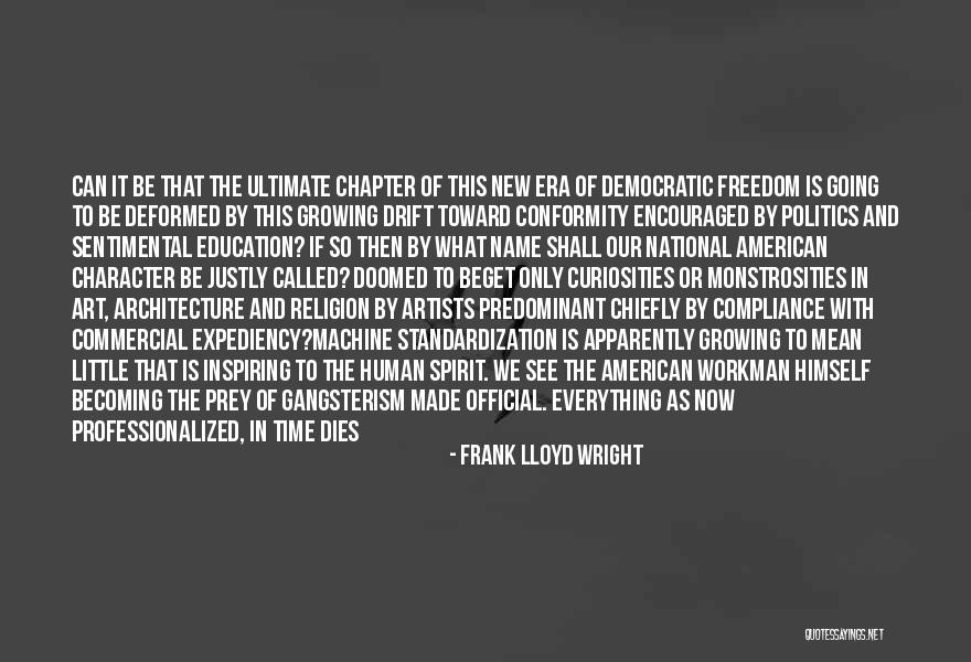 Conformity And Compliance Quotes By Frank Lloyd Wright Conformity And Compliance Quotes By Frank Lloyd Wright