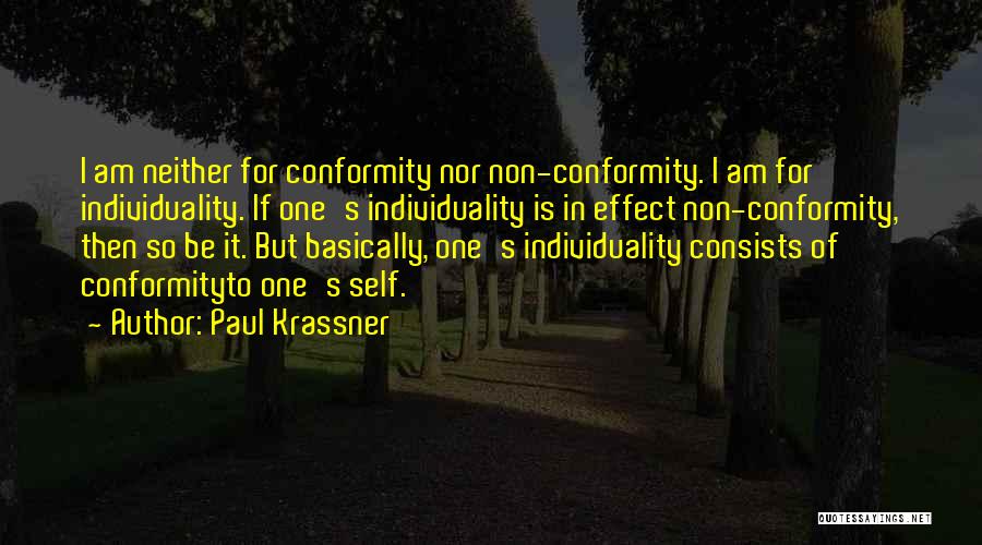 Conformity And Individuality Quotes By Paul Krassner