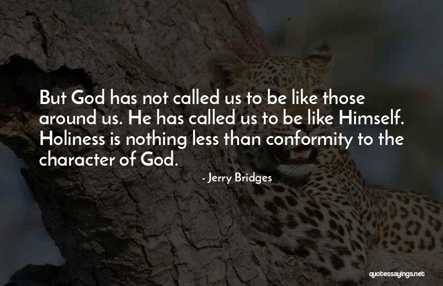 Conformity And Obedience Quotes By Jerry Bridges