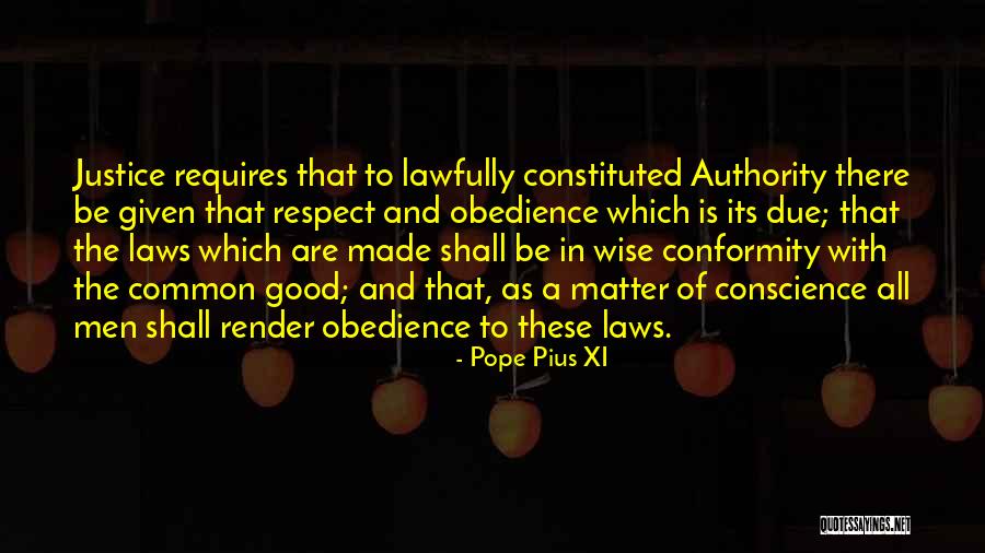 Conformity And Obedience Quotes By Pope Pius XI Conformity And Obedience Quotes By Pope Pius XI