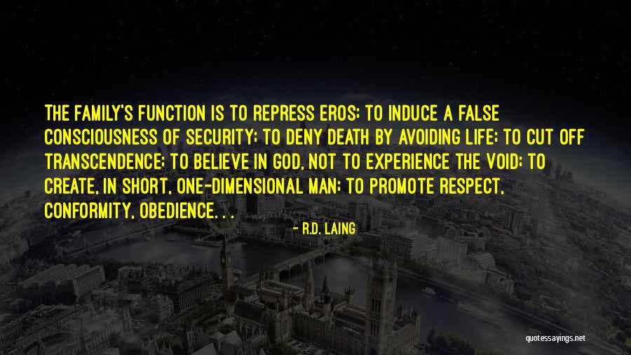 Conformity And Obedience Quotes By R.D. Laing