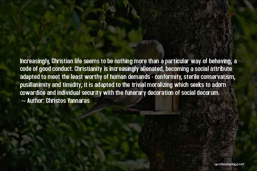 Conformity And The Individual Quotes By Christos Yannaras