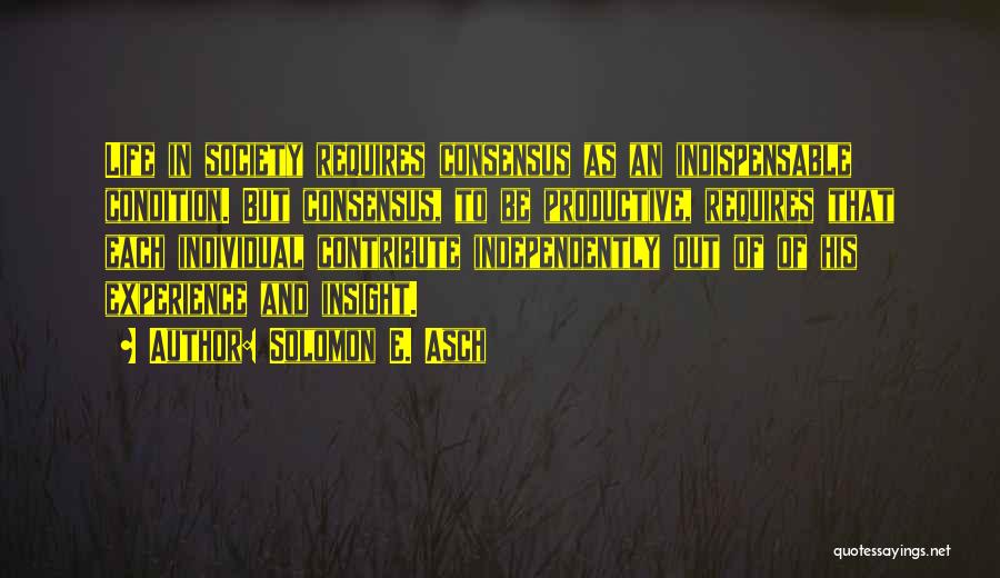 Conformity And The Individual Quotes By Solomon E. Asch