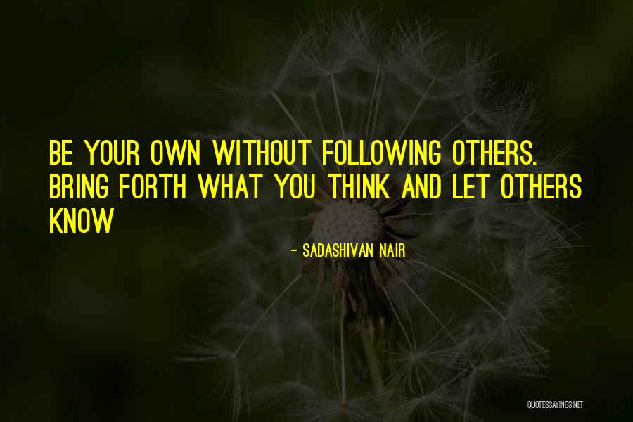 Conformity In One Flew Over The Cuckoos Nest Quotes By Sadashivan Nair