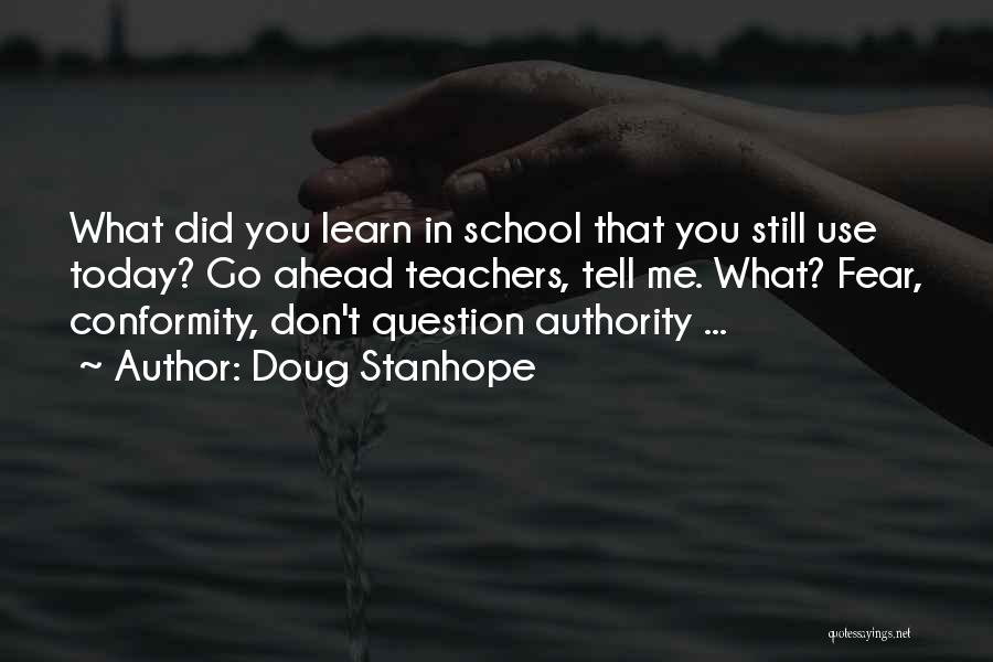 Conformity In School Quotes By Doug Stanhope