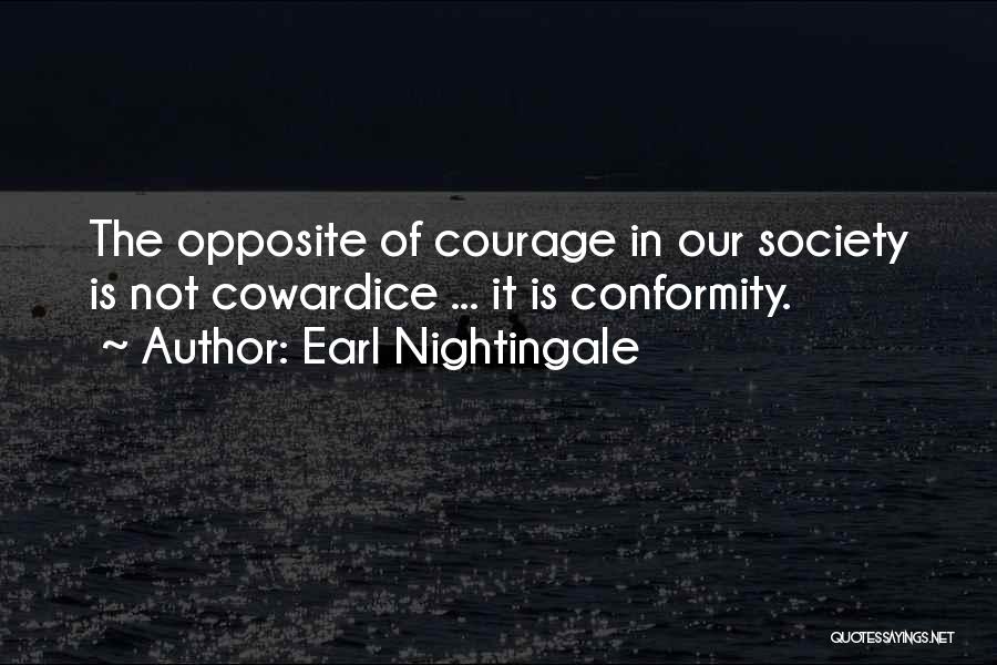 Conformity In Society Quotes By Earl Nightingale