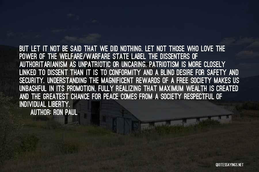 Conformity In Society Quotes By Ron Paul