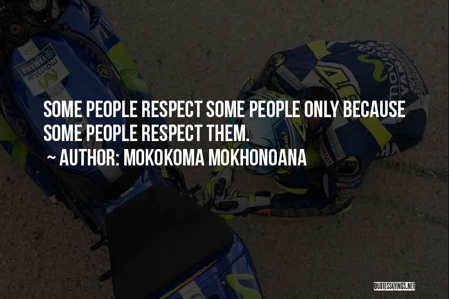 Conformity Nonconformity Quotes By Mokokoma Mokhonoana