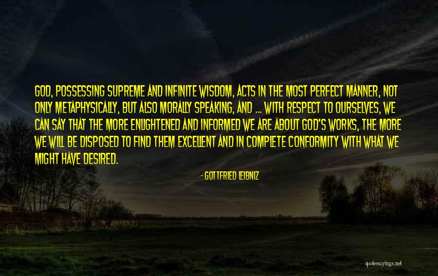 Conformity To God S Will Quotes By Gottfried Leibniz Conformity To God S Will Quotes By Gottfried Leibniz