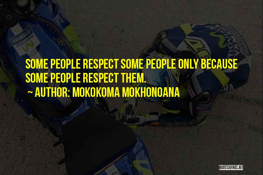 Conformity Vs Nonconformity Quotes By Mokokoma Mokhonoana
