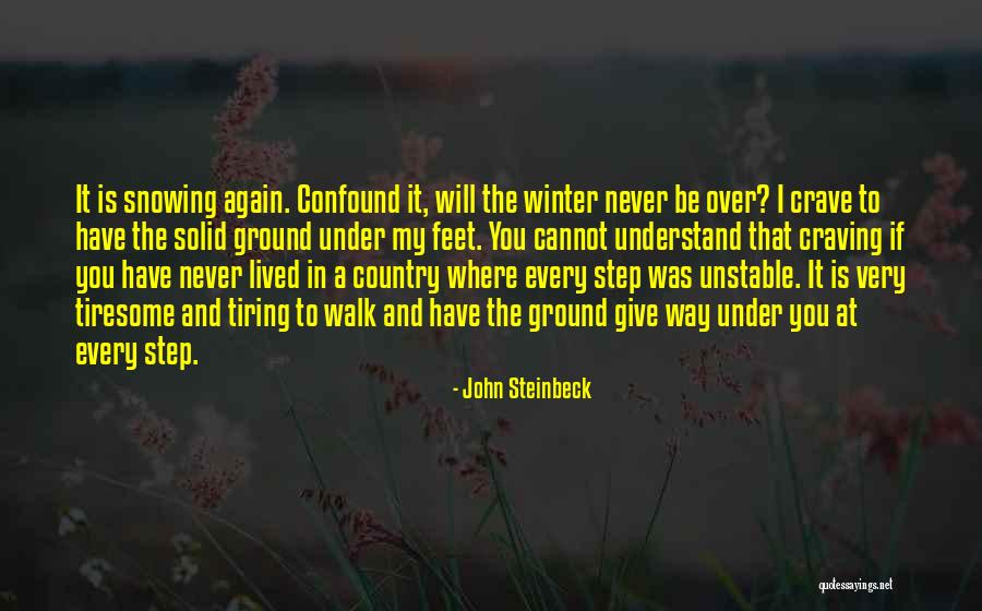 Confound It Quotes By John Steinbeck Confound It Quotes By John Steinbeck