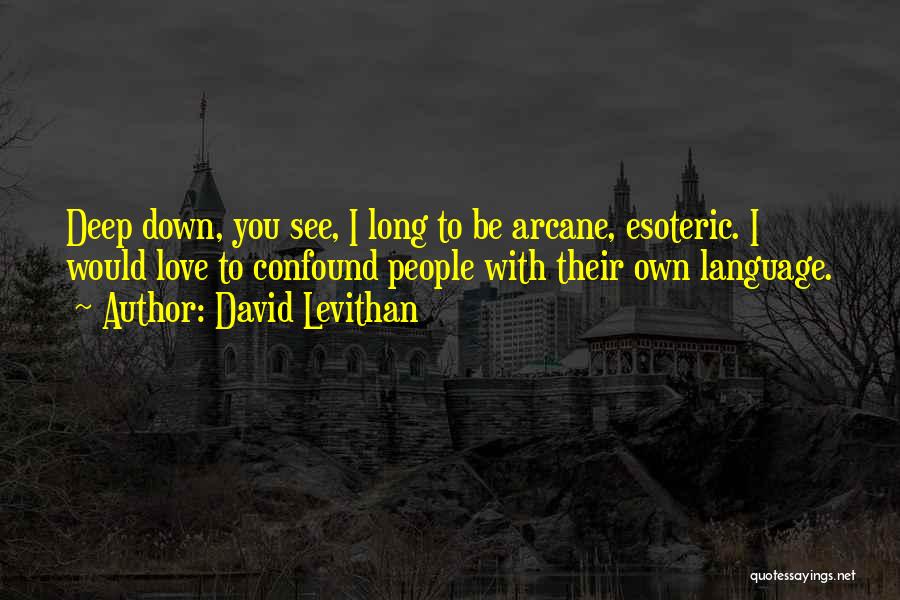 Confound Quotes By David Levithan