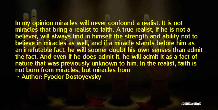 Confound Quotes By Fyodor Dostoyevsky