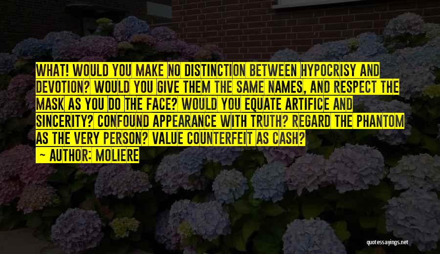 Confound Quotes By Moliere