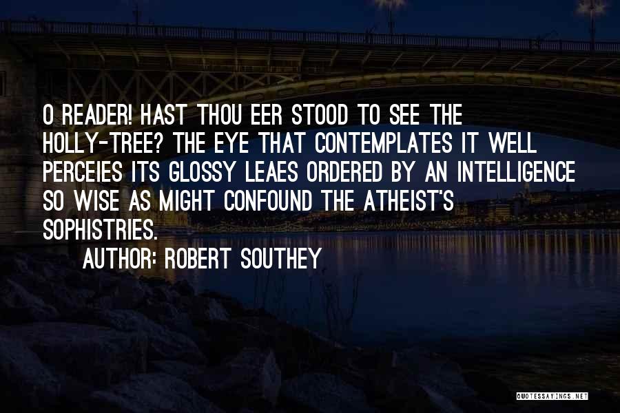 Confound Quotes By Robert Southey