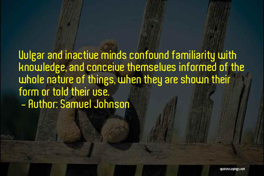 Confound Quotes By Samuel Johnson