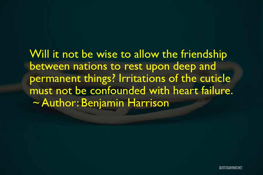 Confounded Quotes By Benjamin Harrison