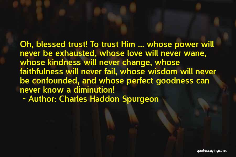 Confounded Quotes By Charles Haddon Spurgeon