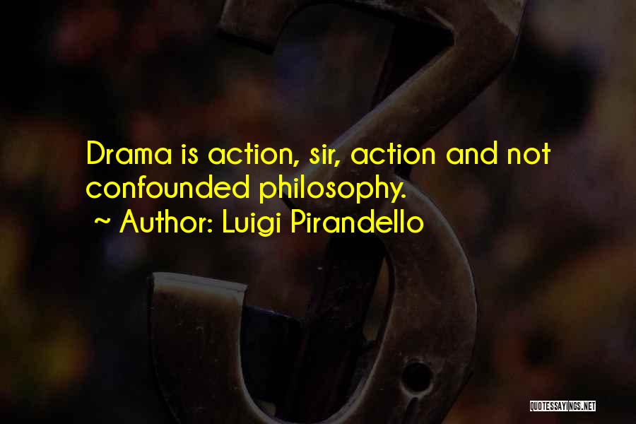 Confounded Quotes By Luigi Pirandello