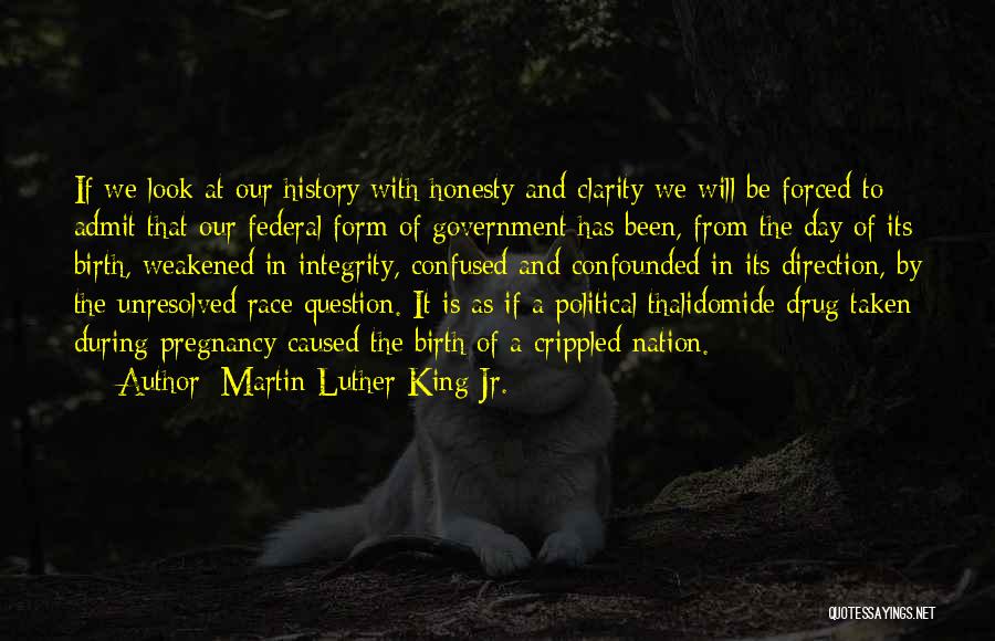 Confounded Quotes By Martin Luther King Jr.