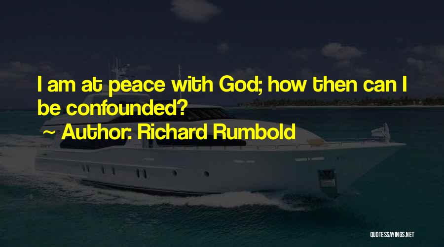 Confounded Quotes By Richard Rumbold