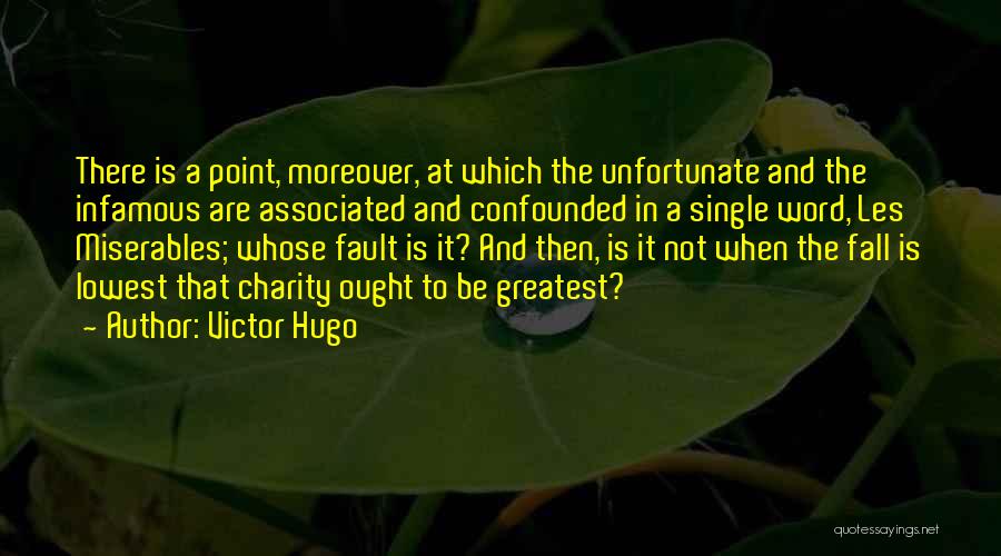 Confounded Quotes By Victor Hugo