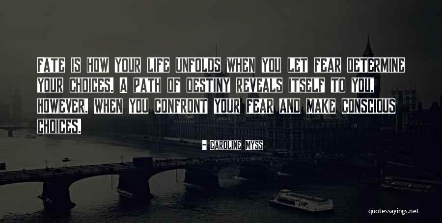 Confront Fear Quotes By Caroline Myss Confront Fear Quotes By Caroline Myss