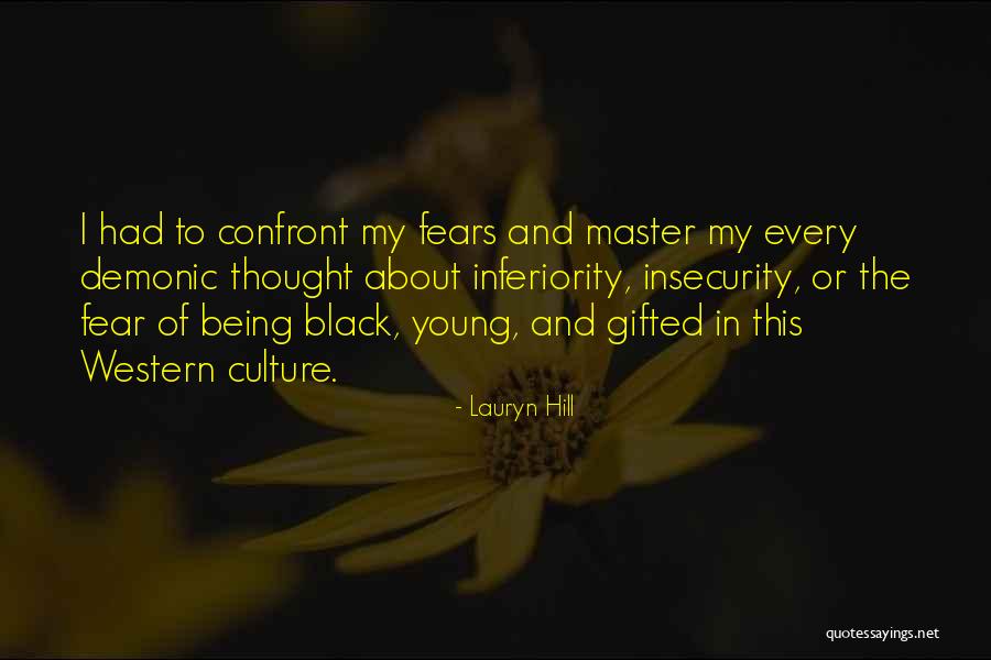 Confront Fear Quotes By Lauryn Hill Confront Fear Quotes By Lauryn Hill