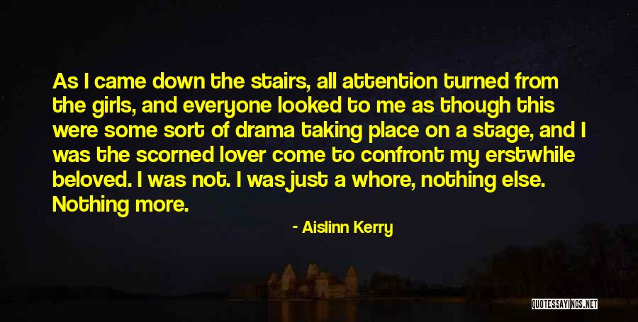 Confront Me Quotes By Aislinn Kerry Confront Me Quotes By Aislinn Kerry