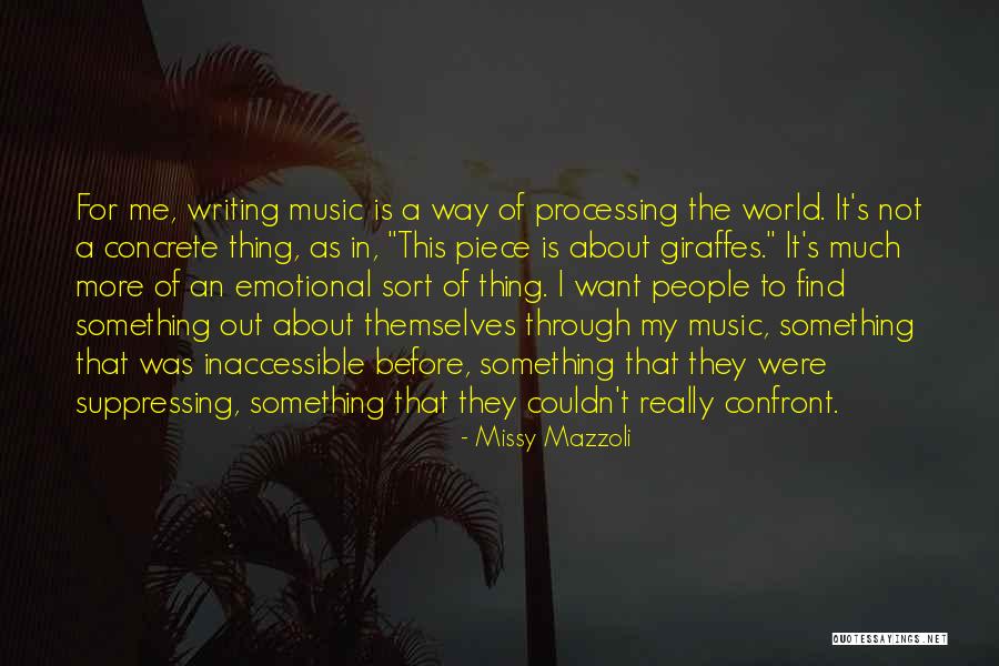 Confront Me Quotes By Missy Mazzoli Confront Me Quotes By Missy Mazzoli