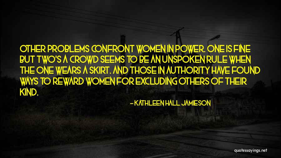 Confront Problems Quotes By Kathleen Hall Jamieson