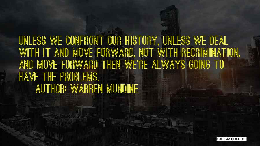 Confront Problems Quotes By Warren Mundine