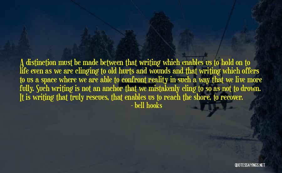 Confront Reality Quotes By Bell Hooks