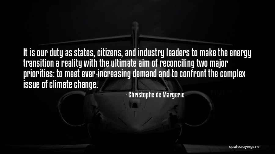 Confront Reality Quotes By Christophe De Margerie