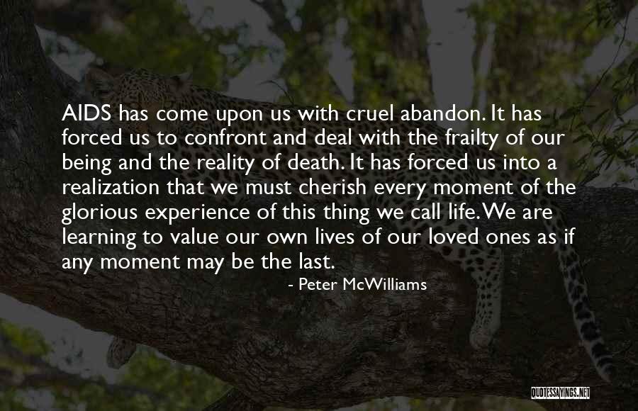 Confront Reality Quotes By Peter McWilliams Confront Reality Quotes By Peter McWilliams