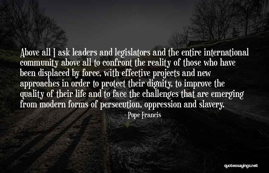 Confront Reality Quotes By Pope Francis Confront Reality Quotes By Pope Francis