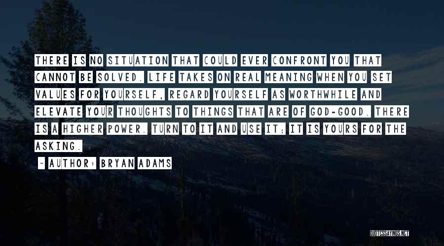 Confront You Quotes By Bryan Adams