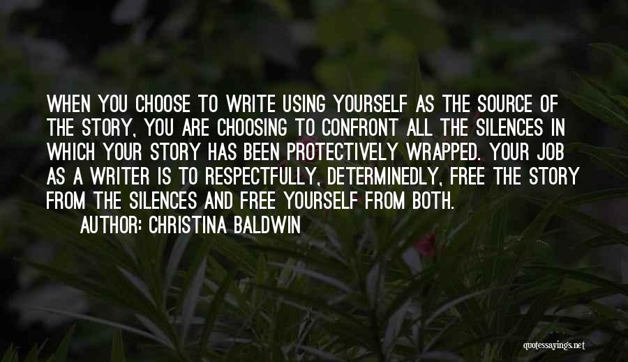 Confront You Quotes By Christina Baldwin
