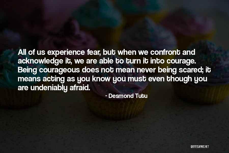 Confront You Quotes By Desmond Tutu