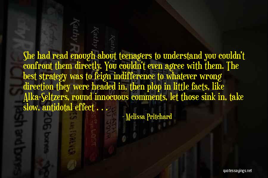 Confront You Quotes By Melissa Pritchard