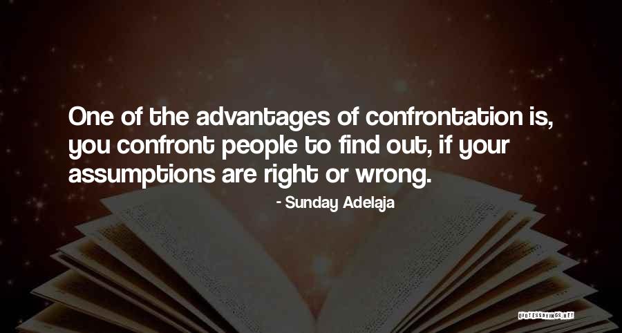 Confront You Quotes By Sunday Adelaja