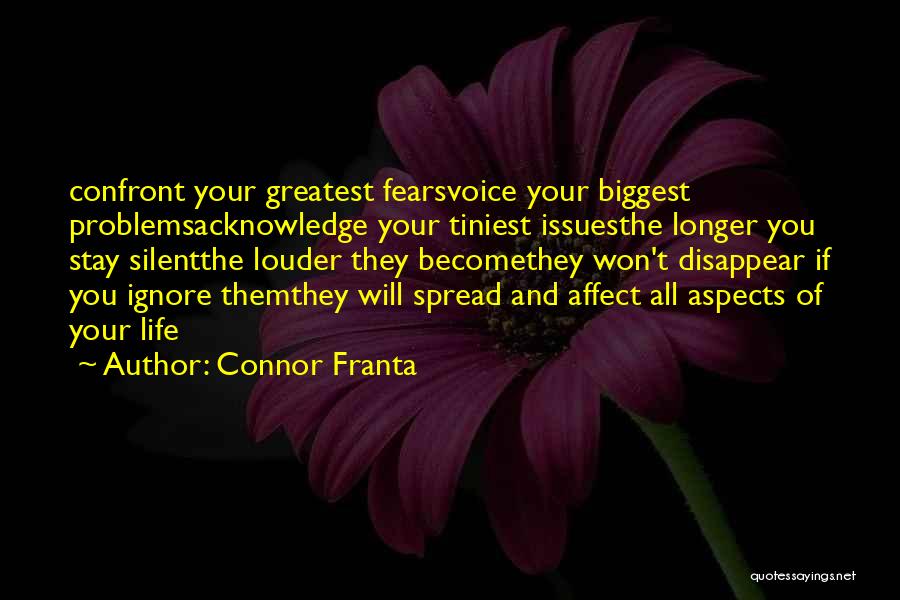 Confront Your Fears Quotes By Connor Franta